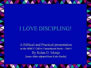 I LOVE DISCIPLING A Biblical and Practical presentation