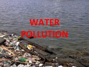 Result and conclusion of water pollution