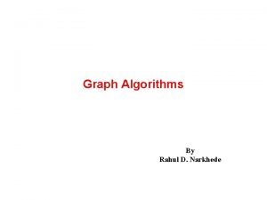 Graph Algorithms By Rahul D Narkhede Topic Overview