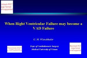 When Right Ventricular Failure may become a VAD