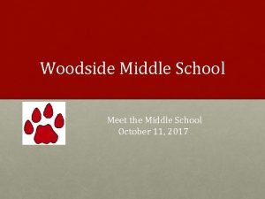 Woodside Middle School Meet the Middle School October