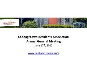 Cabbagetown Residents Association Annual General Meeting June 17