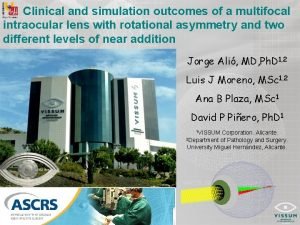 Clinical and simulation outcomes of a multifocal intraocular