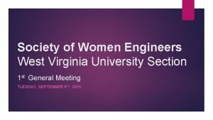 Society of Women Engineers West Virginia University Section