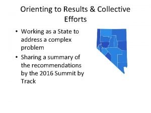 Orienting to Results Collective Efforts Working as a