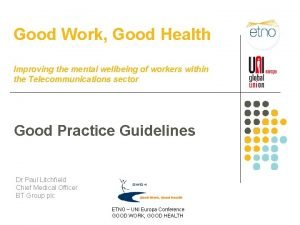Good Work Good Health Improving the mental wellbeing