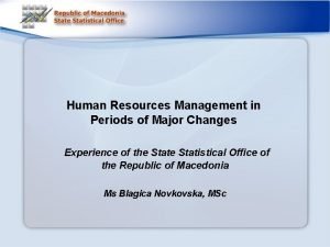 Human Resources Management in Periods of Major Changes