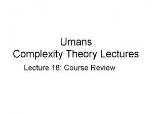 Umans Complexity Theory Lectures Lecture 18 Course Review