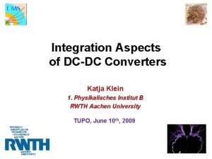 Integration Aspects of DCDC Converters Katja Klein 1