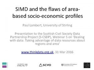 SIMD and the flaws of areabased socioeconomic profiles