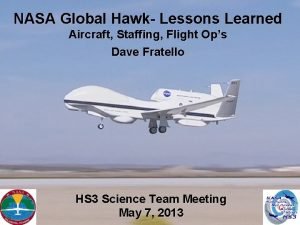 NASA Global Hawk Lessons Learned Aircraft Staffing Flight