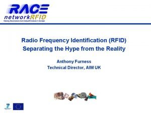 Radio Frequency Identification RFID Separating the Hype from