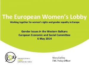 The European Womens Lobby Working together for womens