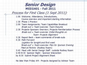 Senior Design MEEG 401 Fall 2011 Process for