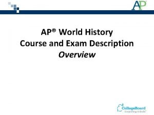 Apwh course and exam description Apwh course and exam description