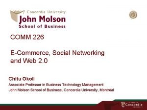 COMM 226 ECommerce Social Networking and Web 2