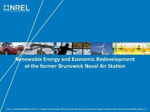 Renewable Energy and Economic Redevelopment at the former