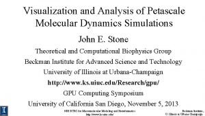 Visualization and Analysis of Petascale Molecular Dynamics Simulations