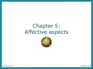 Chapter 5 Affective aspects Overview Expressive interfaces how