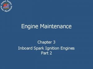 Engine Maintenance Chapter 3 Inboard Spark Ignition Engines