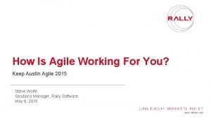 Keep austin agile