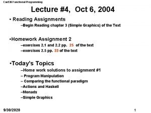 Cse 536 Functional Programming Lecture 4 Oct 6