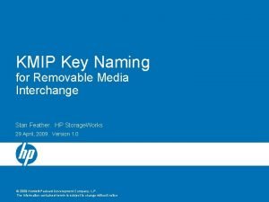 KMIP Key Naming for Removable Media Interchange Stan