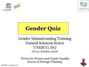 Gender Quiz Gender Mainstreaming Training Natural Sciences Sector