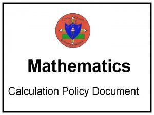 Mathematics Calculation Policy Document Mental and written calculation