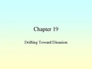 Chapter 19 Drifting Toward Disunion SLAVE REVOLT REVIEW