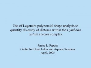 Use of Legendre polynomial shape analysis to quantify
