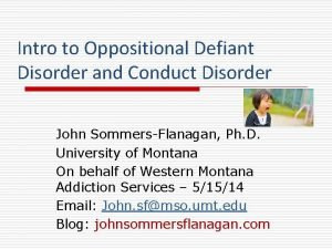 Intro to Oppositional Defiant Disorder and Conduct Disorder