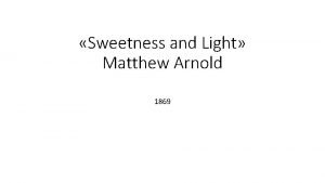 Sweetness and light summary