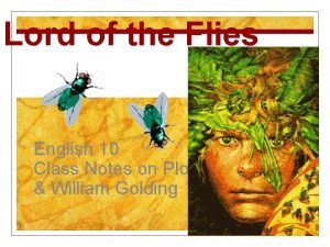 Lord of the Flies English 10 Class Notes