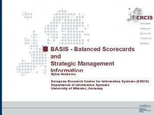 BASIS Balanced Scorecards and Strategic Management Information Bjrn