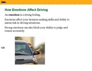 While driving drivers experience the emotion of