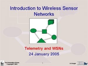 Introduction to Wireless Sensor Networks Telemetry and WSNs