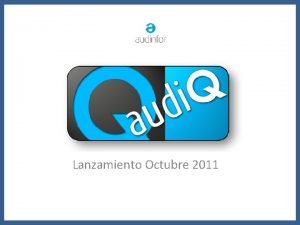 Lanzamiento Octubre 2011 Nueva aplicacin para el control