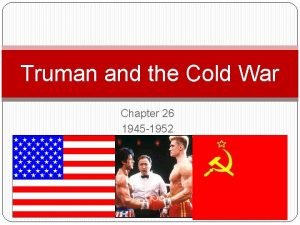 Characteristics of cold war