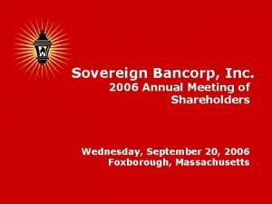 Sovereign Bancorp Inc 2006 Annual Meeting of Shareholders