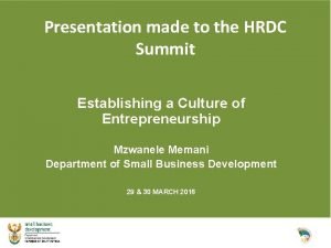 Presentation made to the HRDC Summit Establishing a