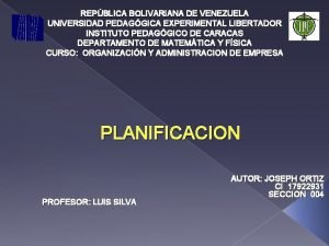 REPBLICA BOLIVARIANA DE VENEZUELA UNIVERSIDAD PEDAGGICA EXPERIMENTAL LIBERTADOR