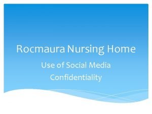 Nursing home social media policy