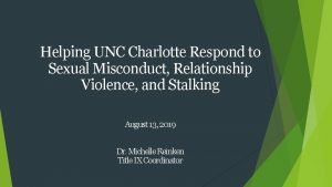 Helping UNC Charlotte Respond to Sexual Misconduct Relationship