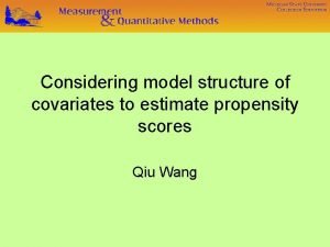 Considering model structure of covariates to estimate propensity