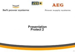 Presentation Protect 2 1 Allround UPS Product portfolio