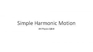 Period of simple harmonic motion