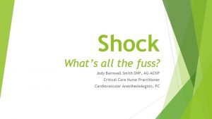 Shock Whats all the fuss Jody Barnwell Smith