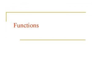Functions MATLAB Functions n There are thousands of