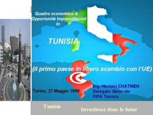 Quadro economico Opportunit Imprenditoriali in TUNISIA il primo